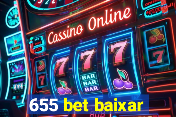 655 bet baixar